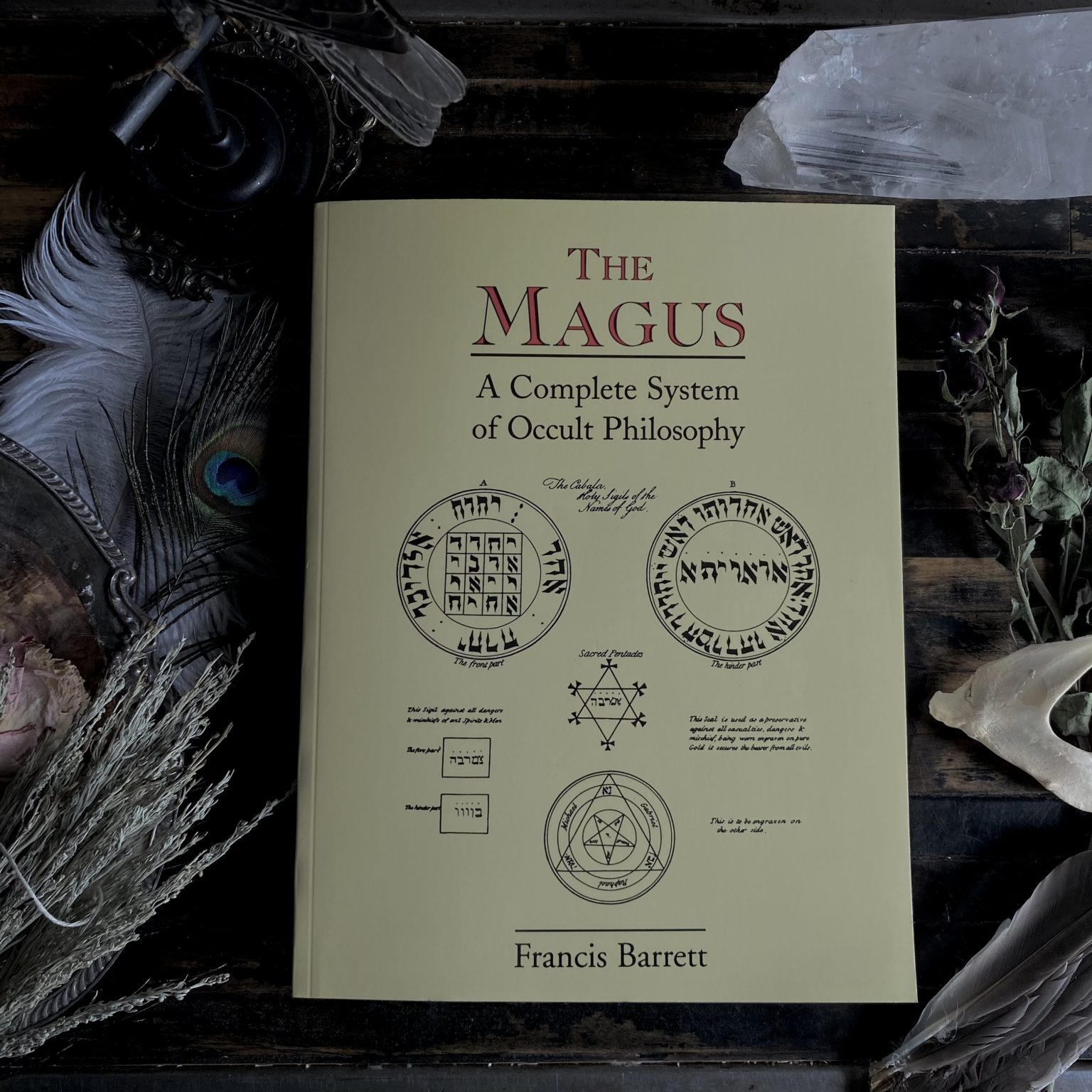 The Magus. A Complete System of Occult Philosophy. Francis Barrett ...